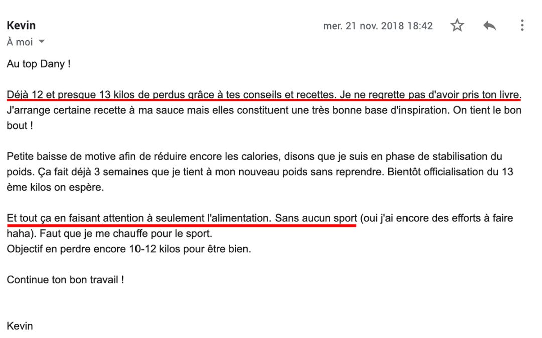 « Déjà 12 et presque 13 kilos de perdus grâce à tes conseils et recettes »