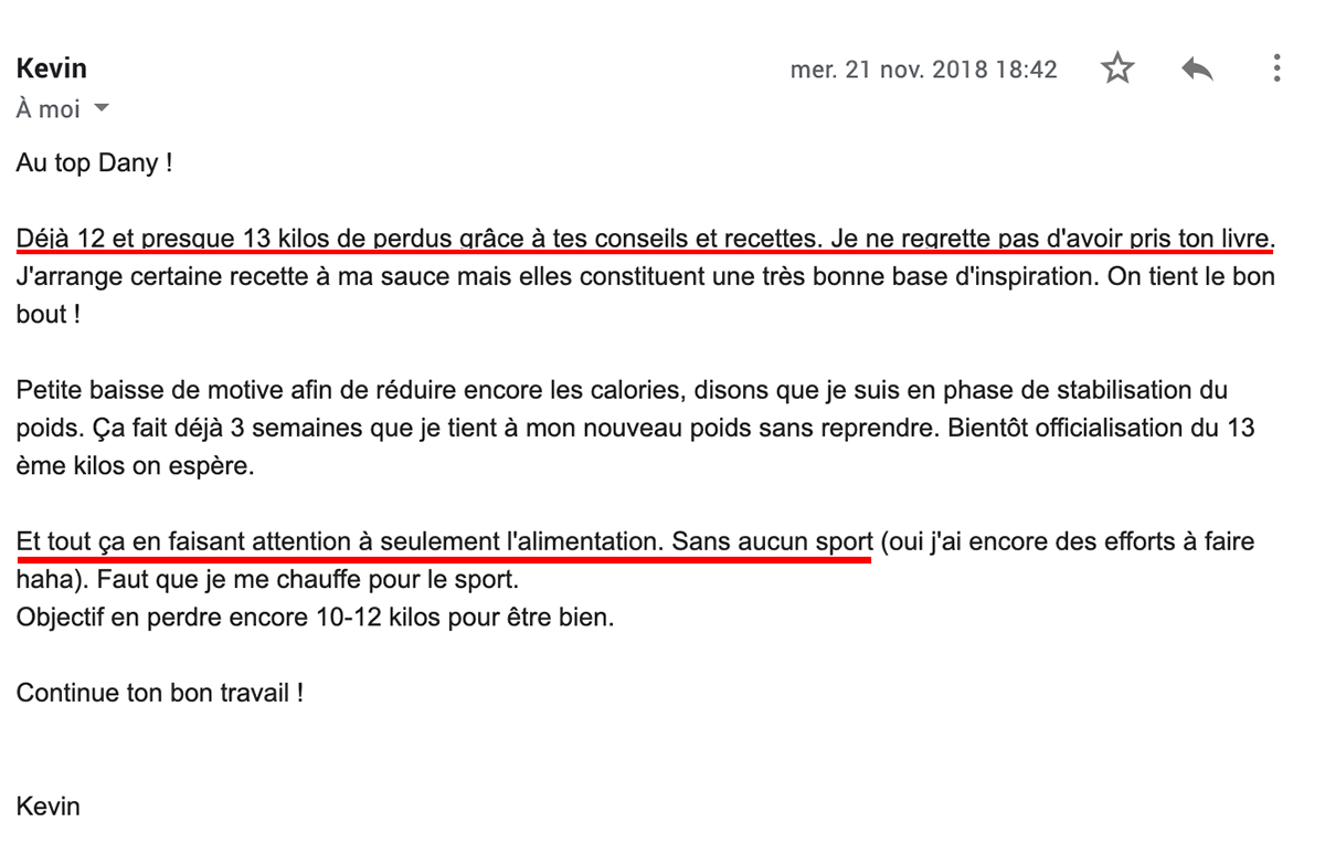 Témoignage de Kévin : Déjà 12 et 13 kilos de perdus grâce à tes conseils et recettes