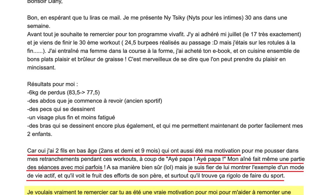 « Je suis fier de lui montrer l’exemple d’un mode de vie actif, qu’il voit le fruit des efforts de son père, et surtout qu’il trouve ça rigolo de faire du sport. »