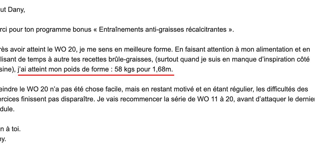 « J’ai atteint mon poids de forme : 58 kgs pour 1,68m »